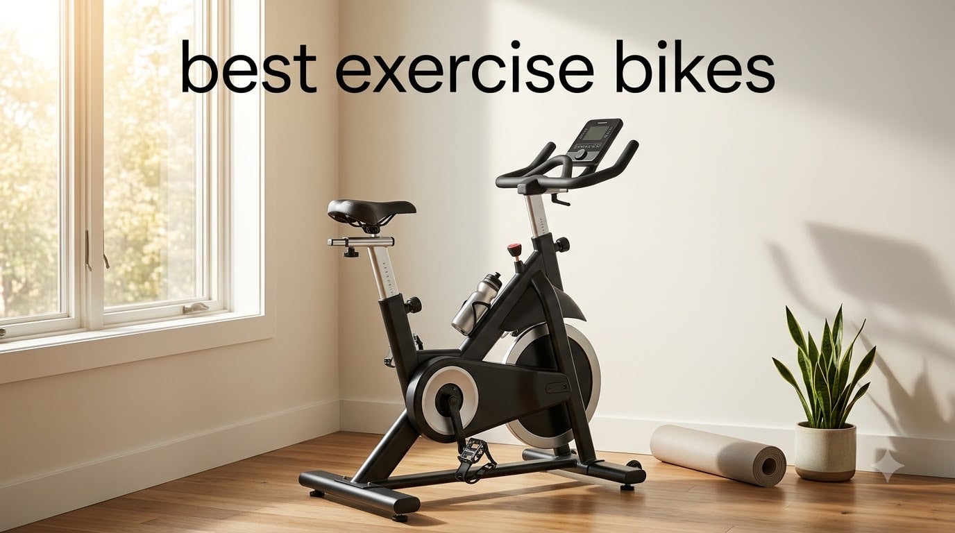 best exercise bikes