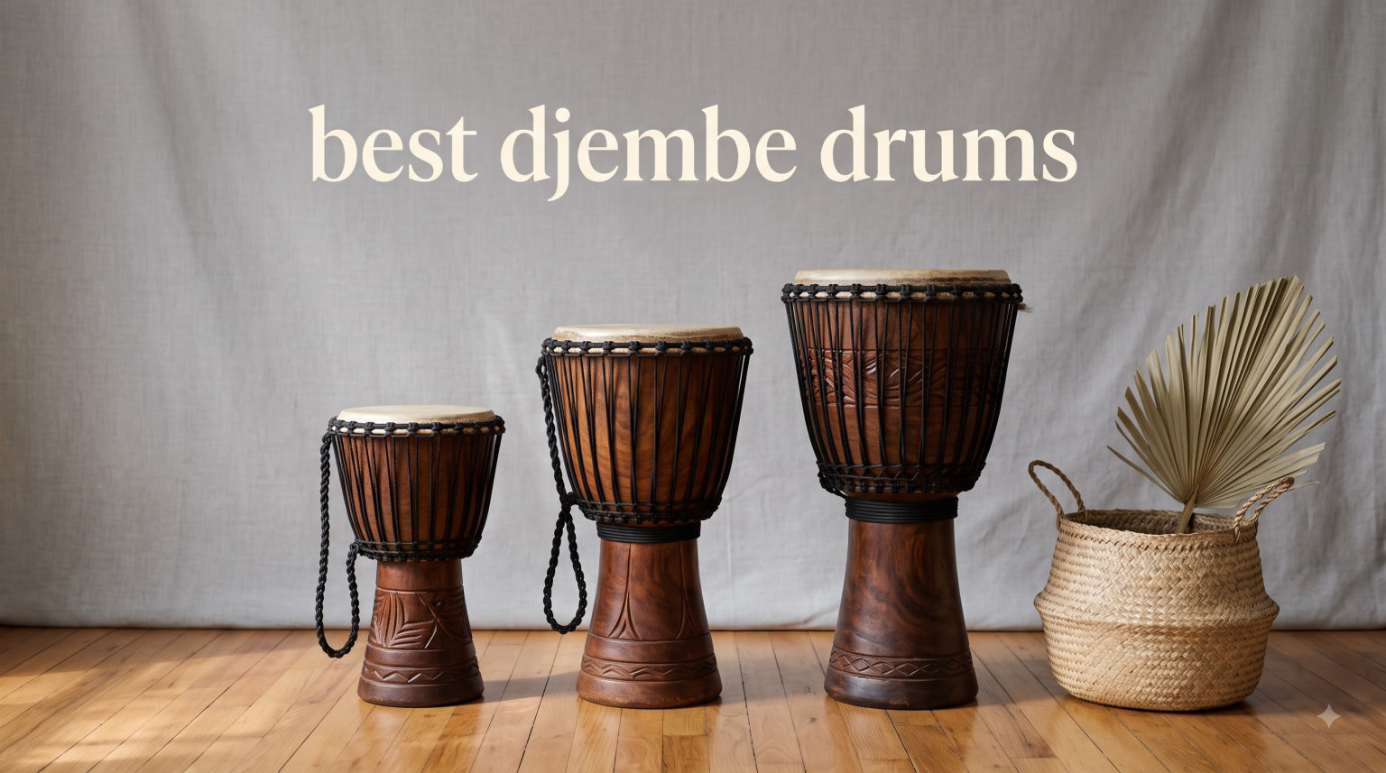 best djembe drums