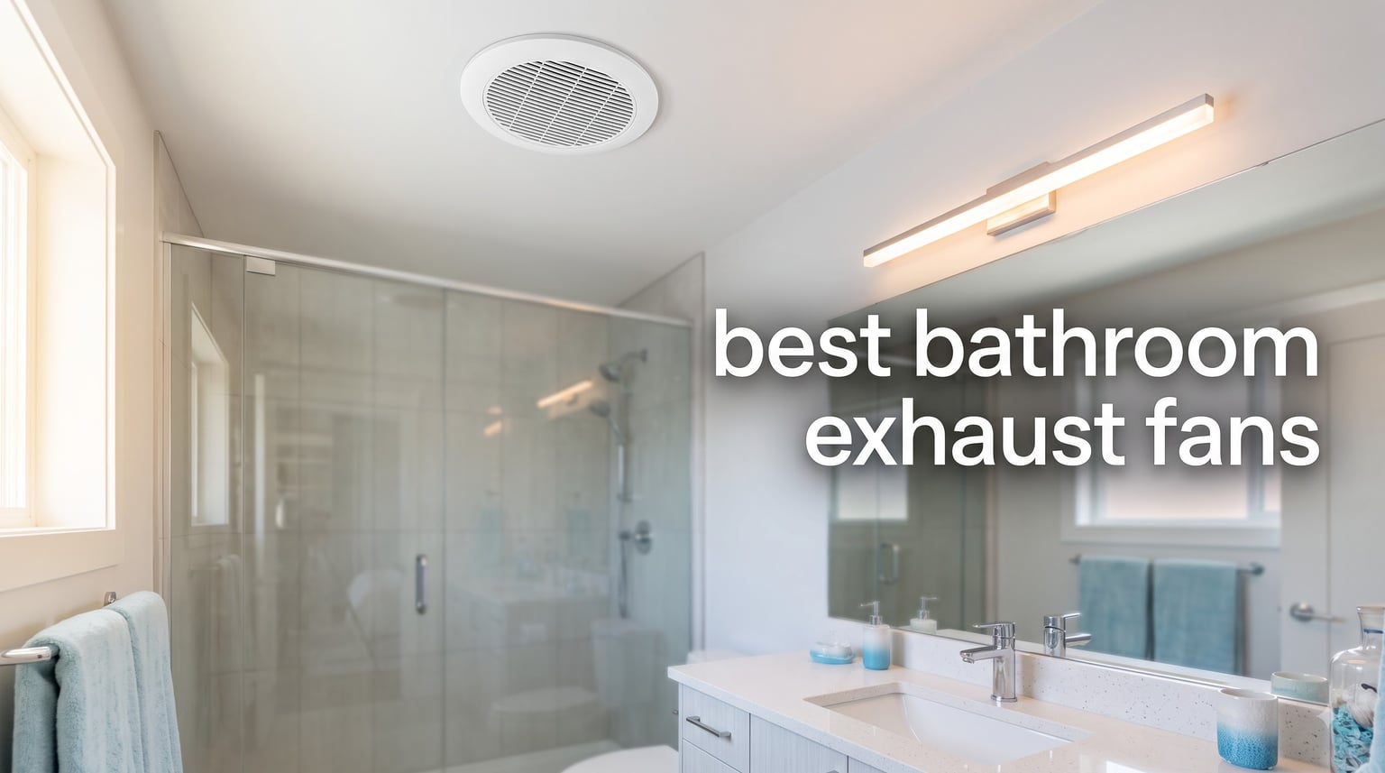 best bathroom exhaust fans