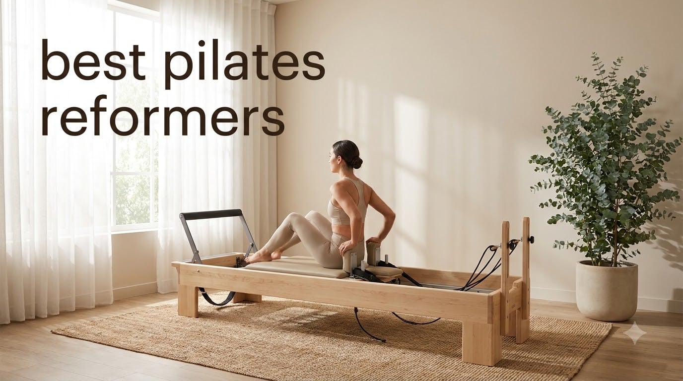 best pilates reformers