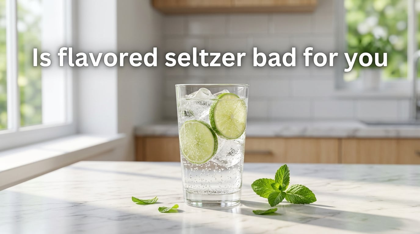 Is flavored seltzer bad for you