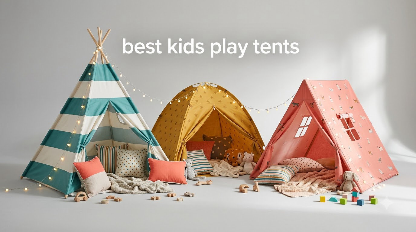 best kids play tents