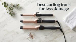 best curling irons for less damage