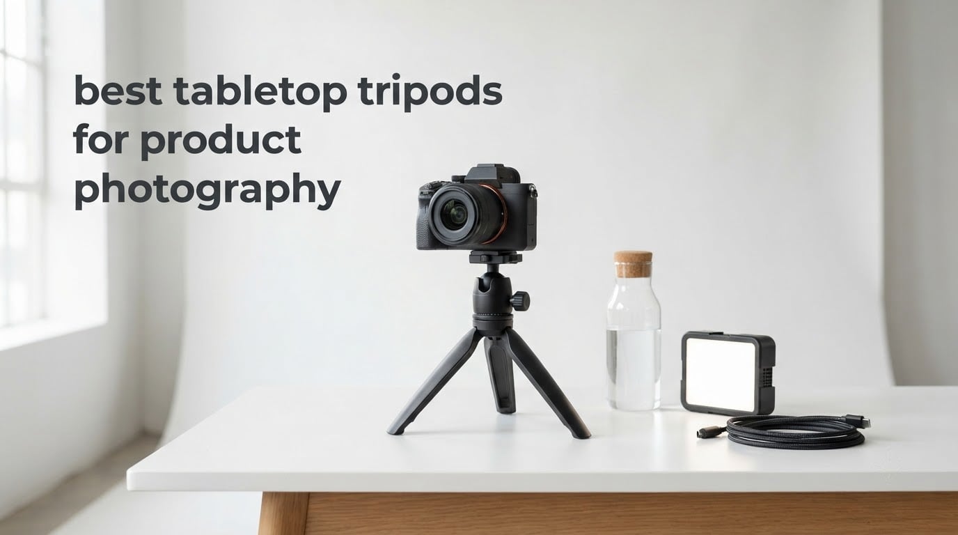 best tabletop tripods for product photography