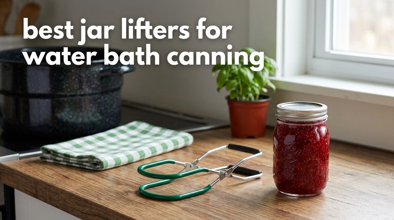 best jar lifters for water bath canning